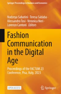 Fashion Communication in the Digital Age. FACTUM 23 Conference, Pisa, Italy, 2023